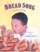 Bread Song