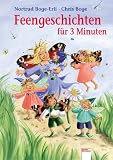 Feengeschichten f�r 3 Minuten - Nortrud Boge-Erli