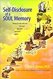 Self-Disclosure of a Soul Memory : Research into Why We Live Over and Over Again
