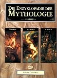 Die Enzyklop�die der Mythologie: Klassisch, keltisch, nordisch - Arthur Cotterell