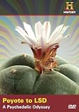 Peyote to Lsd: Psychedelic Odyssey