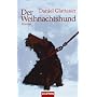 Der Weihnachtshund: Roman