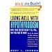 Living Well with Hypothyroidism:: What Your Doctor Doesn't Tell You...That You Need to Know: What Your Doctor Doesn't Tell You...what You Need to Know