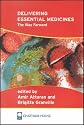 Delivering Essential Medicines: The Way Forward : The Way Forward (Royal Institute of International Affairs)