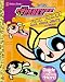 Search : The Powerpuff Girls Guide to Being a Superhero (Powerpuff Girls (Golden))