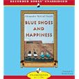 Blue Shoes and Happiness (No. 1 Ladies Detective Agency, Book 7) by  Alexander McCall Smith and Lisette Lecat
