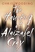 Haunting Of Alaizabel Cray