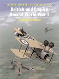 British and Empire Aces of World War I (Osprey Aircraft of the Aces No 45)
