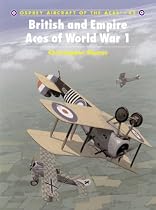 British and Empire Aces of World War I (Osprey Aircraft of the Aces)