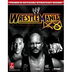 WWE Wrestlemania X8: Official Strategy Guide (Prima's Official Strategy Guides)