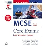 MCSE Training Guides: Core Exams (2nd Edition)