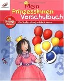 Mein Prinzessinnen-Vorschulbuch: Zur Vorbereitung auf die 1 - Klasse - Marlit Peikert