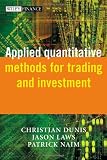 Applied Quantitative Methods for Trading and Investment (The Wiley Finance Series)