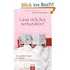 L�sst sich Sex verhandeln?: Die gro�en Fragen der Liebe