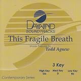 Made Popular By: Todd Agnew - This Fragile Breath