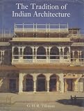 The tradition of Indian architecture : continuity, since 1850