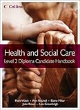 Health and Social Care Diplomas - Level 2 Diploma Candidate Handbook