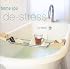 Home Spa, De-stress: De-Stress