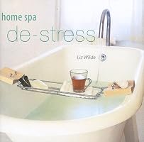 Home Spa, De-stress: De-Stress