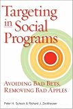 Targeting in Social Programs: Avoiding Bad Bets, Removing Bad Apples