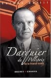 Darquier de Pellepoix ou la France trahie