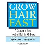 Grow Hair Fast: 7 Steps to a New Head of Hair in 90 Days book cover