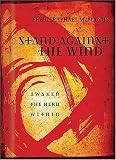 Stand Against the Wind: Awaken the Hero Within [Hardcover]