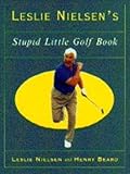 Leslie Nielsen's stupid little golf book
