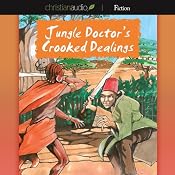 Jungle Doctor's Crooked Dealings | [Paul White]