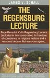 The Regensburg Lecture by St. Augustines Press