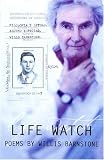 Life Watch: A Circle of Ninety-One Nights (American Poets Continuum)