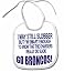 BABY BIB GO BRONCOS I MAY STILL SLOBBER I'M SMART ENOUGH TO KNOW THAT THE CHARGERS SU...