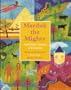 Marduk the Mighty: And Other Stories of Creation