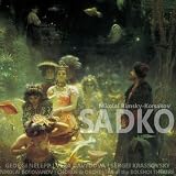 Vera Davydova, Sergei Krassovsky, Chorus of the Bolshoi Theatre, Orchestra of the Bolshoi Theatre, Nikolai Golovanov Georgi Nelepp Rimsky-Korsakov: Sadko