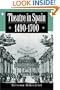 Theatre in Spain, 1490-1700