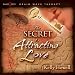 The Secret to Attracting Love