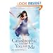 The Catastrophic History of You And Me