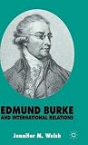 Edmund Burke and international relations : commonwealth of Europe and the crusade against the French revolution