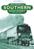 Rex Conways Southern Steam Journey Volume Two