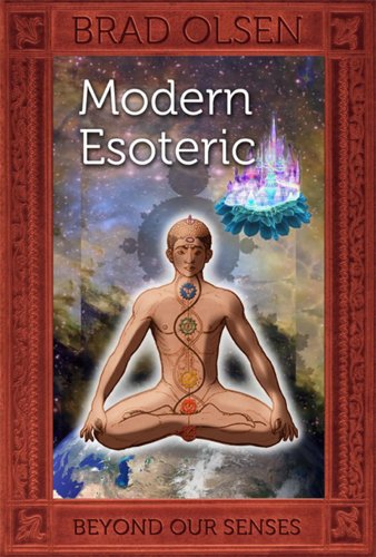 Modern Esoteric: Beyond Our Senses (The Esoteric Series)