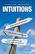 Intuitions : Apprenez � �couter, votre voix int�rieure, pour prendre de meilleures d�cisions