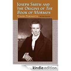 Joseph Smith and the Origins of the Book of Mormon (2nd Edition)