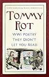 Tommy rot : WWI poetry they didn't let you read
