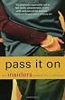 The Pass It on: An Insiders Novel (Insiders (Bloomsbury))
