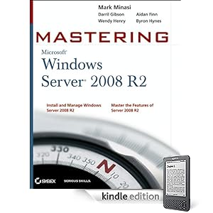 Mastering Microsoft Windows Server 2008 R2