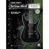 German Schauss's Serious Shred -- Advanced Techniques: Book & DVDvon "German Schauss"