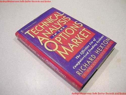 Technical Analysis in the Options Market (The Effective Use of Computerized Trading Systems)