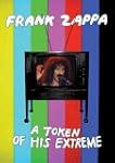 Frank Zappa - A Token Of His Extreme