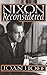 Nixon Reconsidered