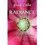 Radiance: Experiencing Divine Presence by Gina Lake